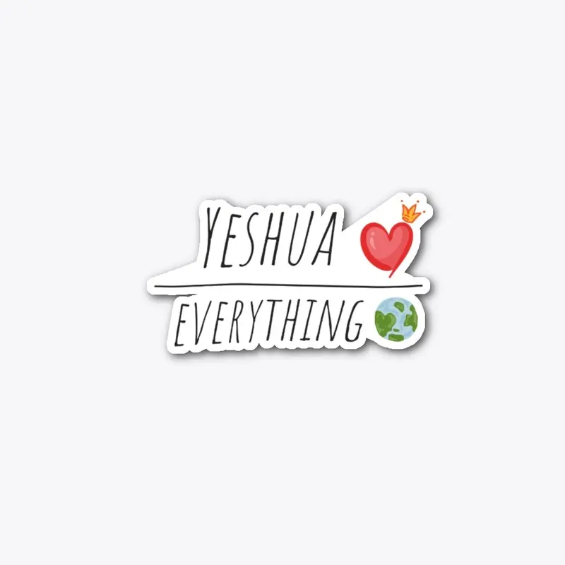 Yeshua over everything