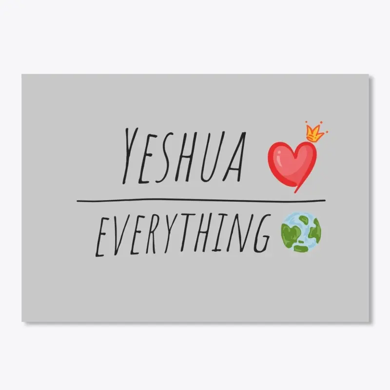 Yeshua over everything